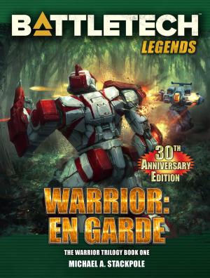 Cover of the book BattleTech Legends: Warrior: En Garde (The Warrior Trilogy, Book One) by Jennifer Brozek