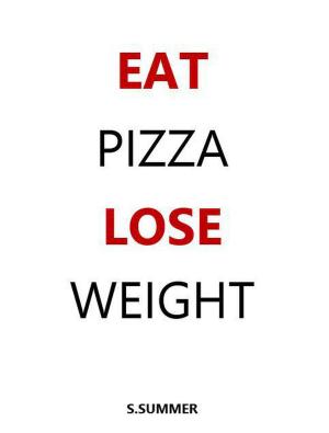 Book cover of Eat Pizza Lose Weight