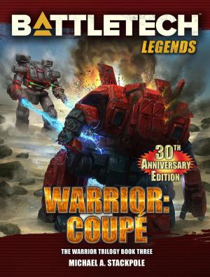 Cover of the book BattleTech Legends: Warrior: Coupé (The Warrior Trilogy, Book Three) by Russell Zimmerman, Jennifer Brozek, R. L. King, Dylan Birtolo