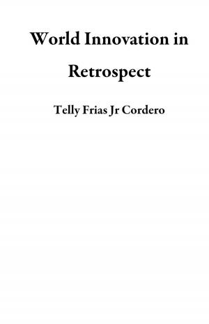 Book cover of World Innovation in Retrospect