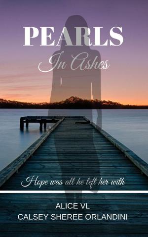 Cover of the book Pearls In Ashes by Cynthia Roberts