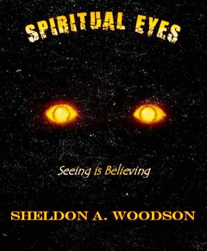 Cover of Spiritual Eyes: Seeing is Believing