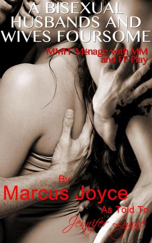 Book cover of A Bisexual Husbands and Wives Foursome: MMFF Ménage with MM and FF Play