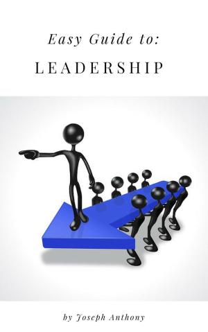 Cover of the book Easy Guide to: Leadership by Chris Alexander, M.A. (Org. Psych.)