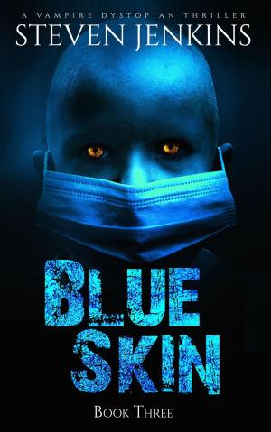 Book cover of Blue Skin: Book Three