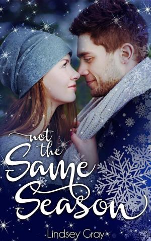 Cover of the book Not the Same Season by Phillipa Saint