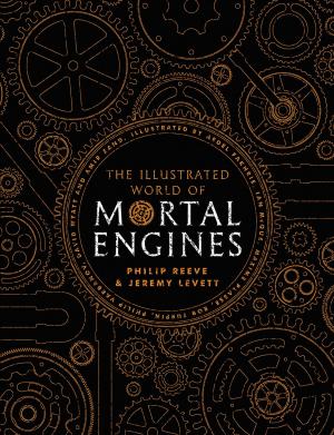 Book cover of The Illustrated World of Mortal Engines