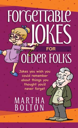 Cover of the book Forgettable Jokes for Older Folks by Kim Crabill