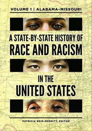 Cover of the book A State-by-State History of Race and Racism in the United States [2 volumes] by Hans A. Baer, Merrill Singer, Ida Susser