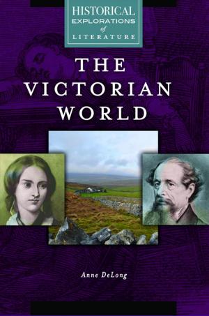 Book cover of The Victorian World: A Historical Exploration of Literature