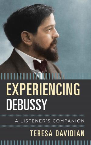 Cover of the book Experiencing Debussy by Lynn Bridgers, James W. Fowler