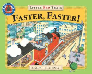 Cover of the book Little Red Train: Faster, Faster by K M Peyton