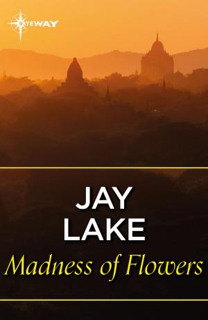 Cover of the book Madness of Flowers by Christian Cameron