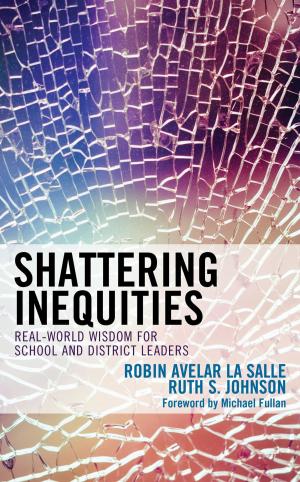 Cover of the book Shattering Inequities by Mickey Kolis, Benjamin H. Kolis, Tara Lorence