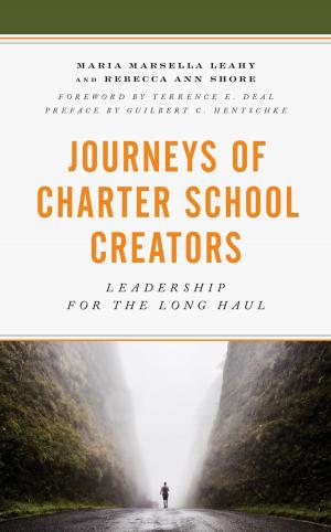 Cover of the book Journeys of Charter School Creators by Carleton R. Holt