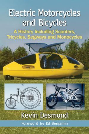 Cover of the book Electric Motorcycles and Bicycles by Judith A. Markowitz