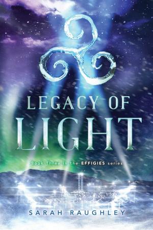Cover of the book Legacy of Light by Nancy Holder