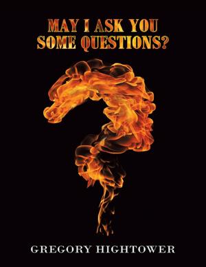 Cover of the book May I Ask You Some Questions? by Raminder Bajwa