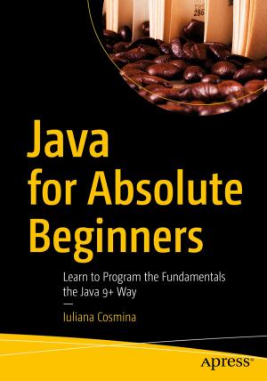 Cover of the book Java for Absolute Beginners by Hari Kiran Kumar, Tushar Sharma, SG Ganesh