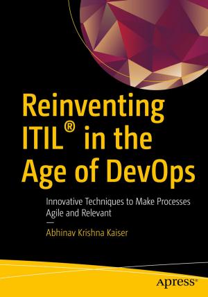 Cover of the book Reinventing ITIL® in the Age of DevOps by Venkatesh Upadrista