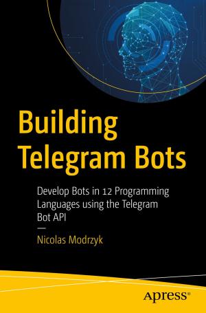 Cover of the book Building Telegram Bots by Dennis Matotek, James Turnbull, Peter Lieverdink