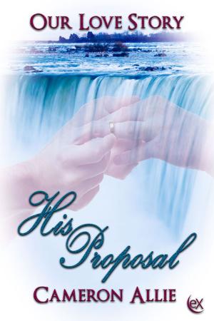 Cover of the book His Proposal by Charlie Richards