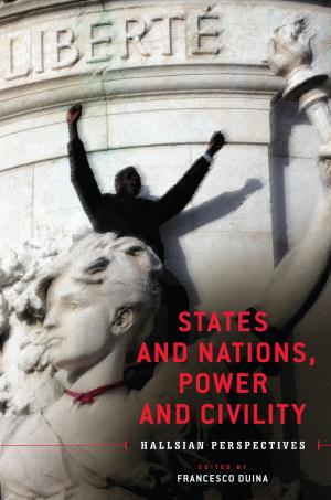 Cover of the book States and Nations, Power and Civility by Janice Mann