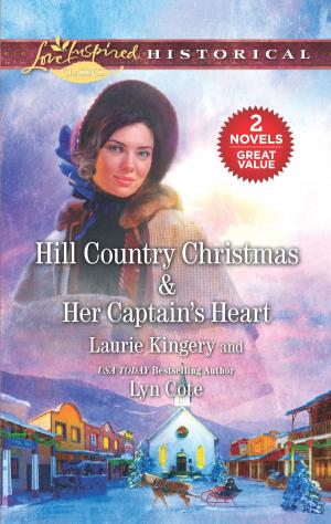 Cover of the book Hill Country Christmas & Her Captain's Heart by Trish Milburn