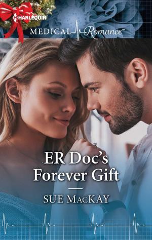 Cover of the book ER Doc's Forever Gift by Suzannah Davis