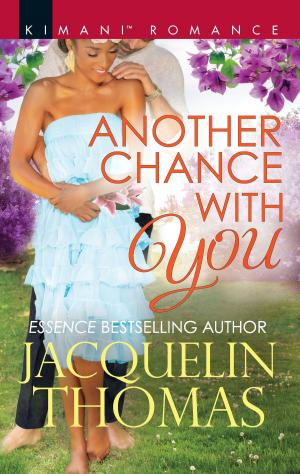 Cover of the book Another Chance with You by Jackie Braun, Isabel Sharpe