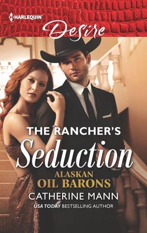 bigCover of the book The Rancher's Seduction by 