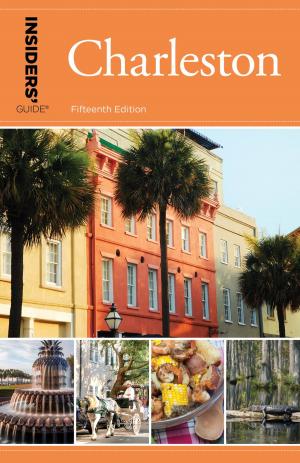 Cover of the book Insiders' Guide® to Charleston by Cheryl Charming