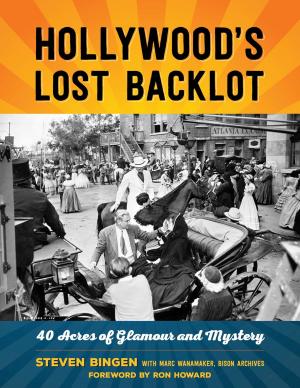 Cover of the book Hollywood's Lost Backlot by Peter Allison