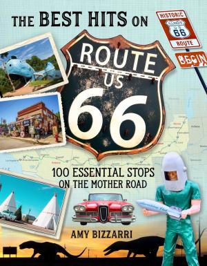 Cover of the book The Best Hits on Route 66 by Fran Capo, Scott Bruce