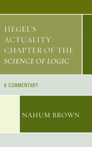 Cover of the book Hegel's Actuality Chapter of the Science of Logic by Maya Kahanoff