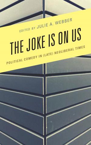 Cover of the book The Joke Is on Us by Gideon Aran, Joseph Woolstenhulme, Donna Lee Bowen, Mbaye Lo, Douglas Pratt, John David Payne, Daniel Brown