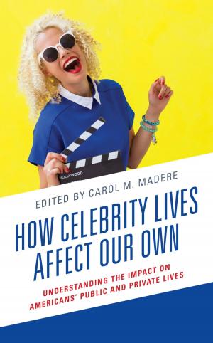 Cover of the book How Celebrity Lives Affect Our Own by Walter S. Gershon