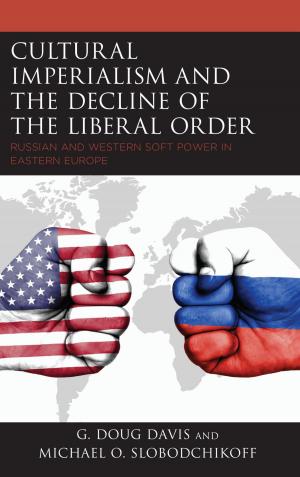 Book cover of Cultural Imperialism and the Decline of the Liberal Order
