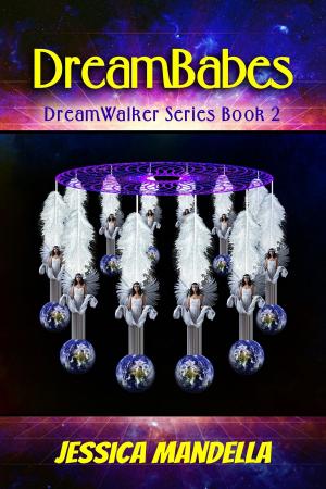 Cover of the book DreamBabes by Candace Blevins