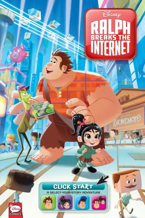 Cover of the book Disney Ralph Breaks the Internet: Click Start-- Select-Your-Story Adventure (Graphic Novel) by Neil Gaiman, Mark Buckingham