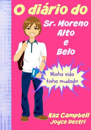 Cover of O diário do Sr. Moreno, Alto e Belo