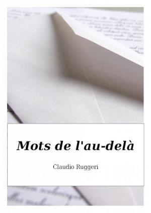 Cover of the book Mots de l'au-delà by Shahid Hussain Raja