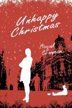 Cover of the book Unhappy Christmas by Preston Prescott