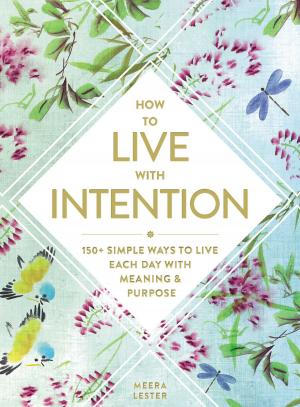 Cover of the book How to Live with Intention by Helen Brougham