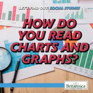 Cover of the book How Do You Read Charts and Graphs? by Kathleen Kuiper