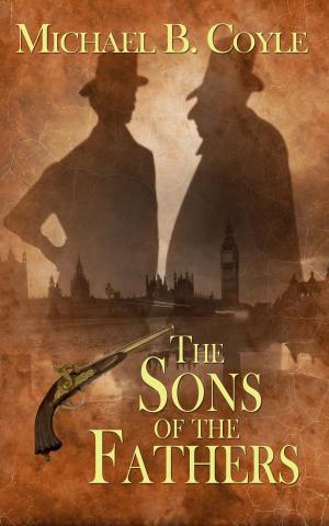 Cover of the book The Sons of the Fathers by April  Hollingworth