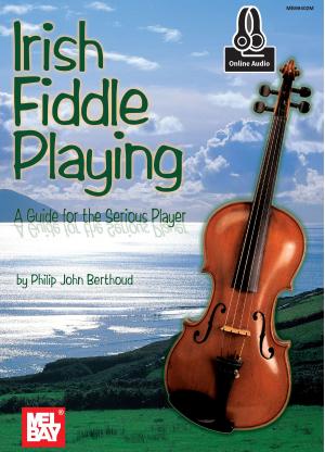 Cover of the book Irish Fiddle Playing by Mel Bay