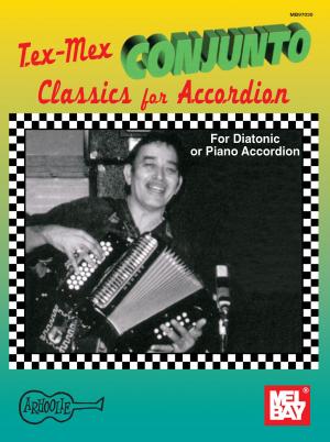 Book cover of Tex-Mex Conjunto Classics for Accordion