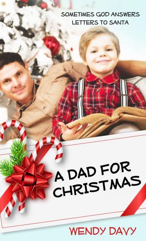 Cover of the book A Dad for Christmas by LoRee Peery