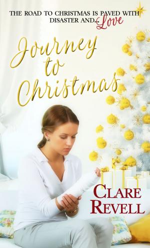 Cover of the book Journey to Christmas by Clare  Revell